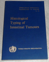 Histological typing of intestinal tumours 1976 B.Morson