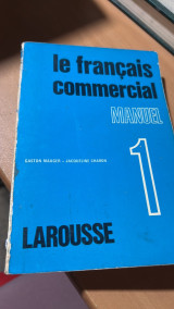 Le francais commercial manuel