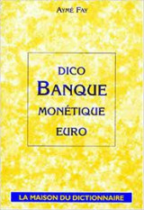 Dico banque monétique EURO