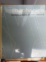 Mechanics Berkeley Physics Course Vol. 1