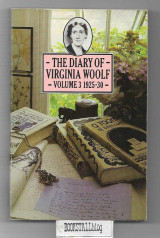The Diary of Virginia Woolf Vol. 3 1925-30