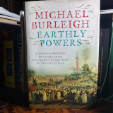 Earthly Powers. Religion and Politics in Europe from the French Revolution to the Great War