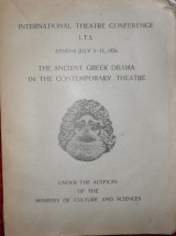 International theatre conference I.T.I. The ancient greek drama in the contemporary theatre