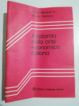 Anatomia della crisi economica Italiana