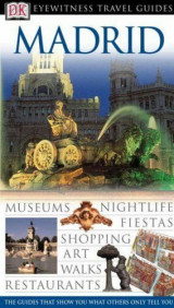 Dk Eyewitness Travel Guide Madrid
