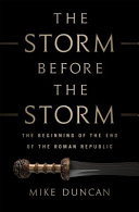 The Storm Before the Storm