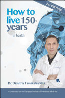 How to Live 150 Years in Health