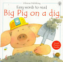 Big Pig on a Dig