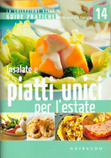 Piatti unici per l' estate - Guide Pratiche 14