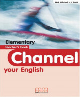 Channel your English - Elementary - Teacher's book