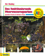 Das Funktionierende Meerwasseraquarium