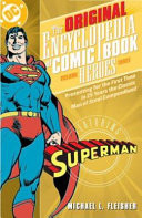 Encyclopedia of Comic Book Heroes: Volume 3 - Superman
