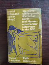Hochschulrahmengesetz, Hochschulpolitik und Klassenauseinandersetzungen in der BRD