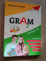 Gram 2 - Livre du Professeur - Niveau A2