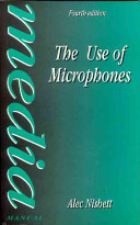 The Use of Microphones