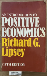 An Introduction to Positive Economics